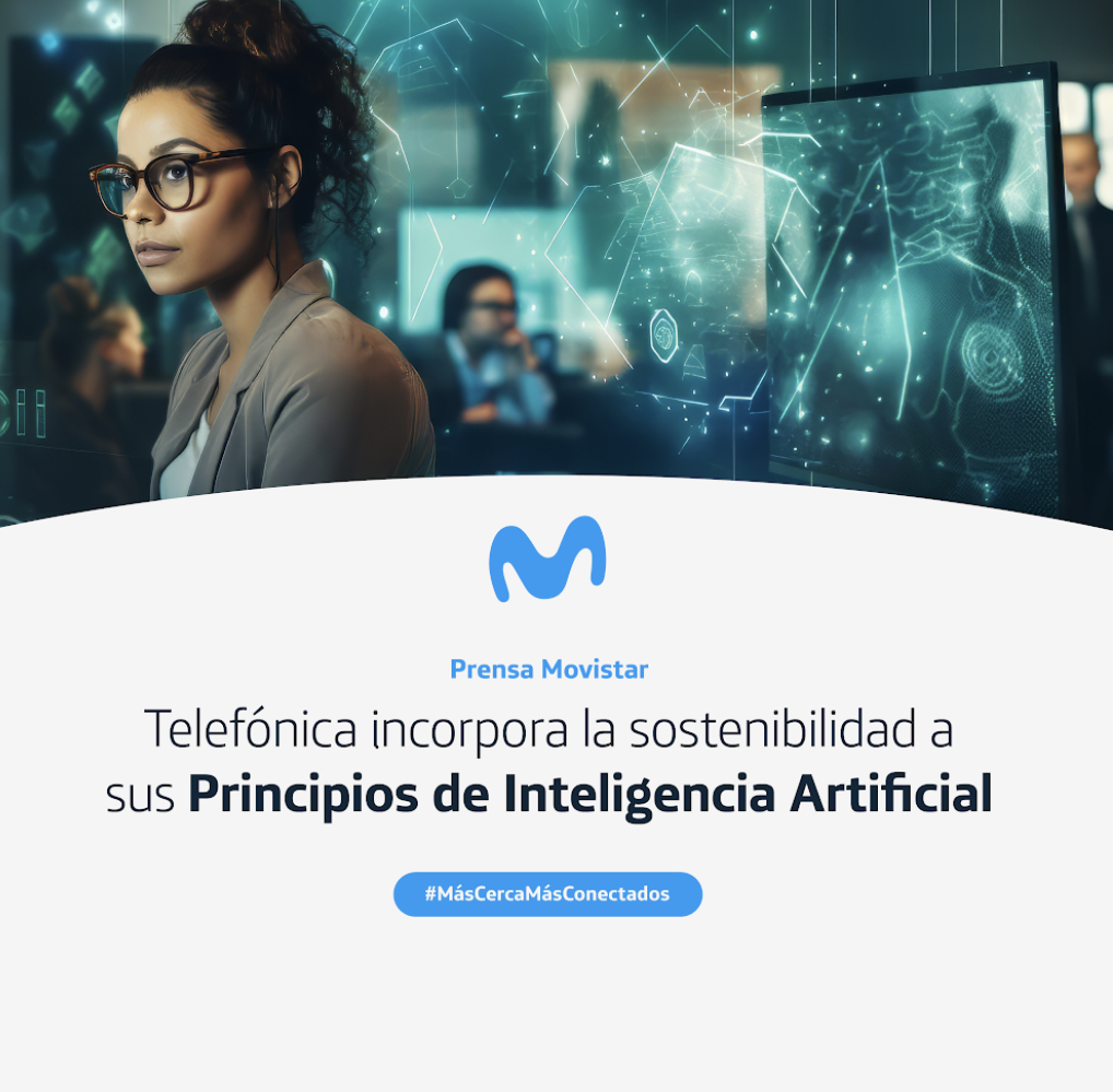 Telefónica incorpora la sostenibilidad a sus Principios de Inteligencia Artificial